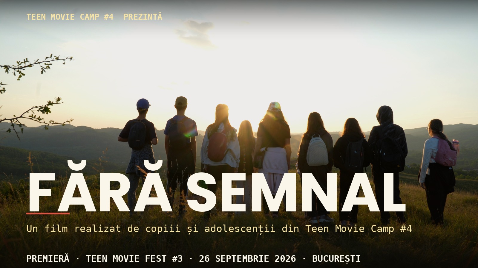 „FĂRĂ SEMNAL” — filmul copiilor și adolescenților din Teen Movie Camp #4